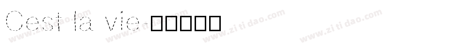 Cest la vie字体转换